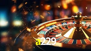 Bônus e promoções da a229